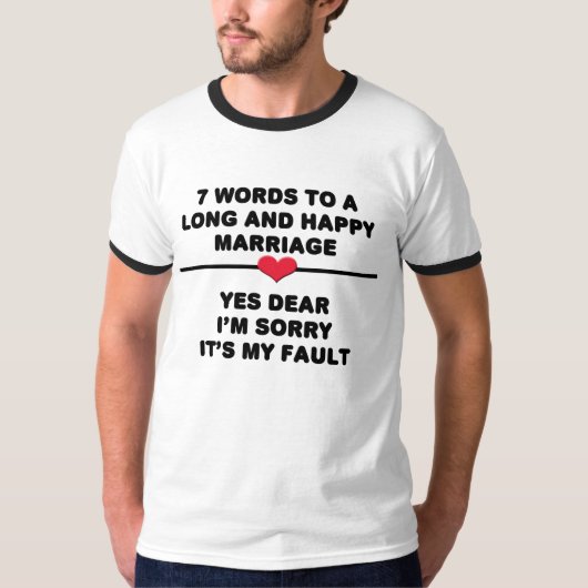 長く幸せな結婚のための7つの言葉 Tシャツ (正面)