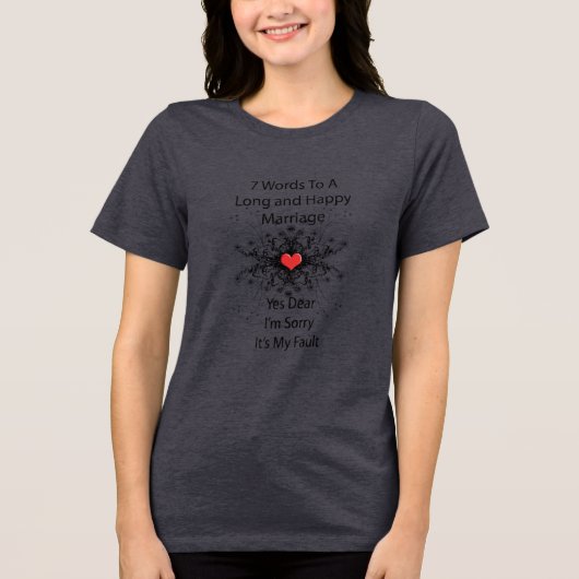 長く幸せな結婚生活のための7つの言葉 トライブレンドTシャツ (正面)