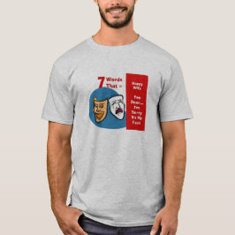 長く幸せな結婚生活のための7つの言葉 Tシャツ