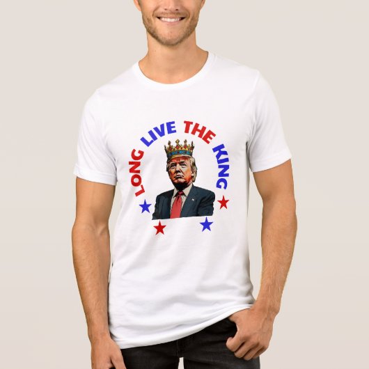 長く王を生きる:ドナルド・トランプ トライブレンドTシャツ (正面)