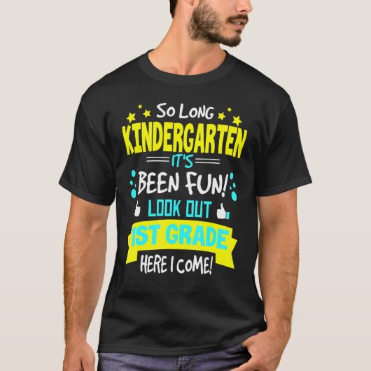 長幼稚園1年生ここで卒業来者 Tシャツ (正面)