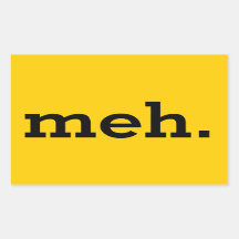 長方形の"meh." ステッカー。4枚。