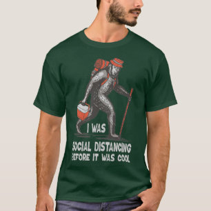 長足の私は以前は社会的に離れてカッコいいいた Tシャツ