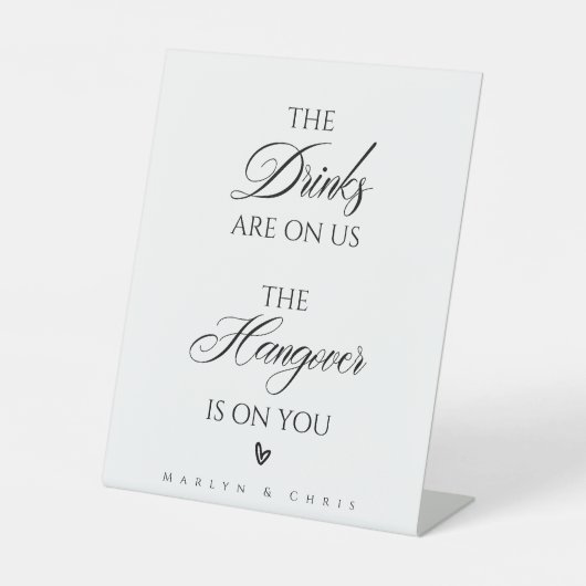 開いたバーの看板、飲み物は私たちの上にある |の結婚サイン 台座サイン (正面)