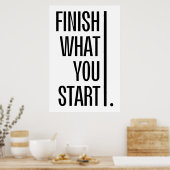 開始したタスクを完了する – 励ましやる気を起こさせるている ポスター (キッチン)