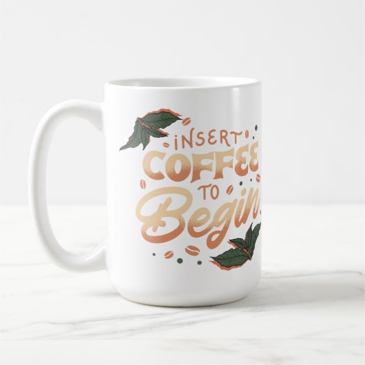 開始するコーヒーの挿入 | カフェインおもしろい引用文 コーヒーマグカップ (左)