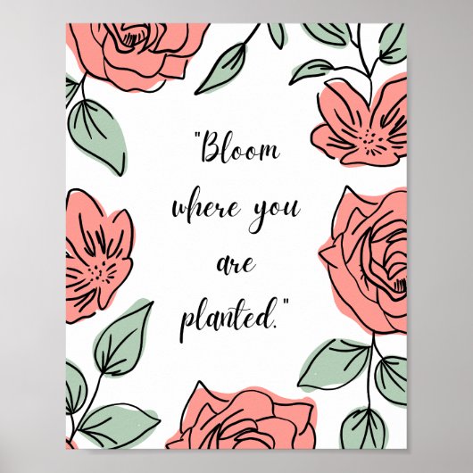 開花が植えられている場所 – フローラ引用文 ポスター (正面)