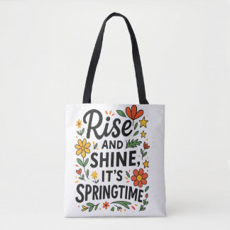 開花&ゴー – 「ライズ&シャイン、it's Springtime」 トートバッグ