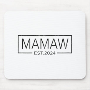 間もなくMamaw 2024マザーズ・デイMamaw Est 2024 マウスパッド