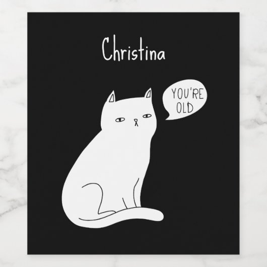 間抜けおもしろい猫「あなたは古い」誕生日 ワインラベル (シングルラベル)