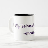 間抜けがあって下さい、正直があって下さい、親切があって下さい。 -エマーソン ツートーンマグカップ (正面左)