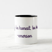 間抜けがあって下さい、正直があって下さい、親切があって下さい。 -エマーソン ツートーンマグカップ (中央)