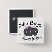 間抜けな男の子のトラックは女の子のピンクのトラックのためです 缶バッジ (正面&裏面)