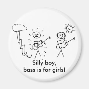 間抜けな男の子、低音は女の子のためです! ベース奏者のギフト マグネット