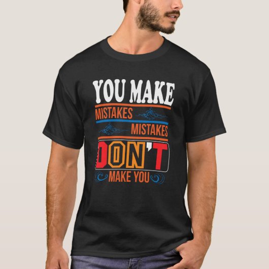 間違いがあなたをダメにしない Basic Dark T-Shirt Tシャツ (正面)
