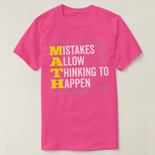 間違いが起こ考えるのを許す数学引用文 Tシャツ (デザイン正面)