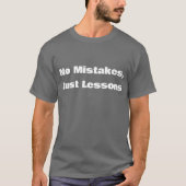 間違いではない、ただの教訓　モチベーション Tシャツ (正面)