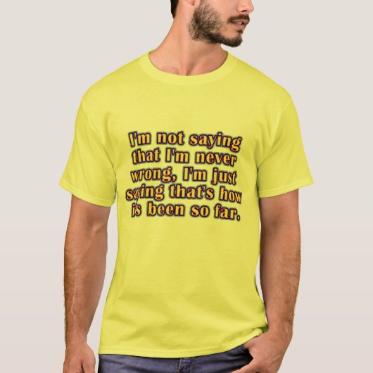 間違いなし Tシャツ (正面)