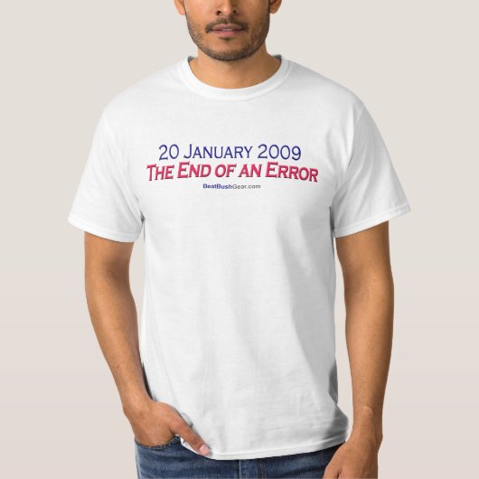 "間違いの終わり"のTシャツ Tシャツ (正面)