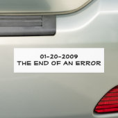 間違いの01-20-2009The終わり バンパーステッカー (車上)
