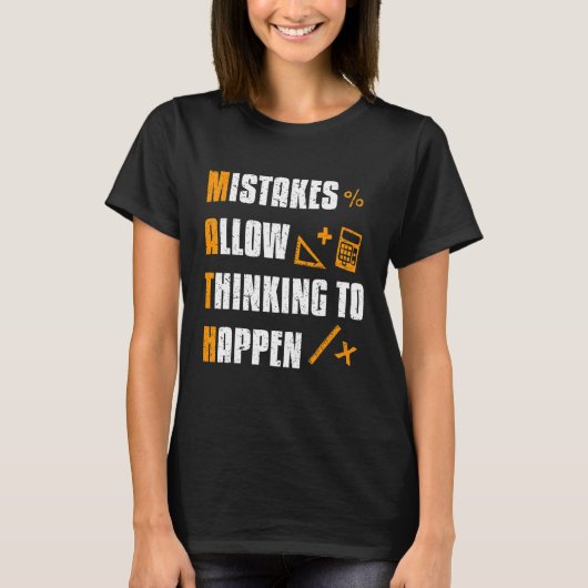 間違いは考えることを可能にする 数学教師 Tシャツ (正面)
