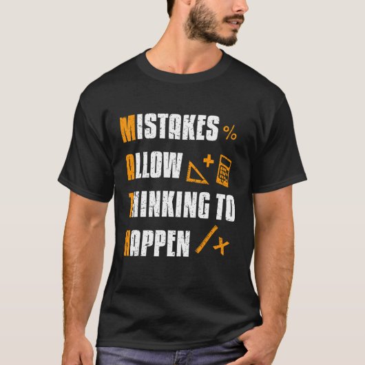 間違いは考える数学の先生を起こす Tシャツ (正面)