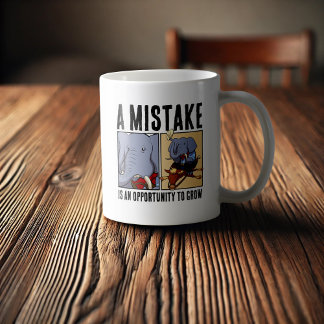 間違いは象を育てる機会である コーヒーマグカップ