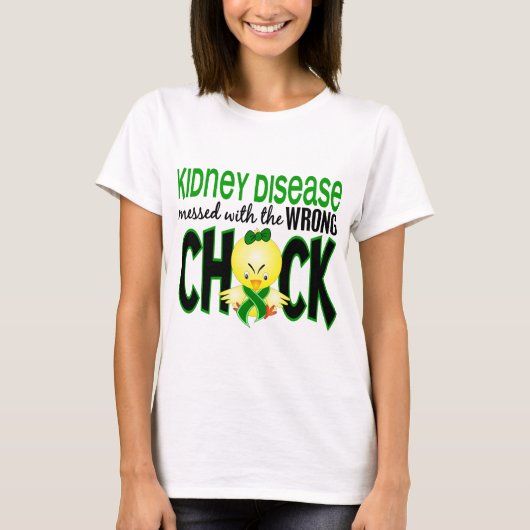 間違ったひよこと台なしになる腎臓病 Tシャツ (正面)