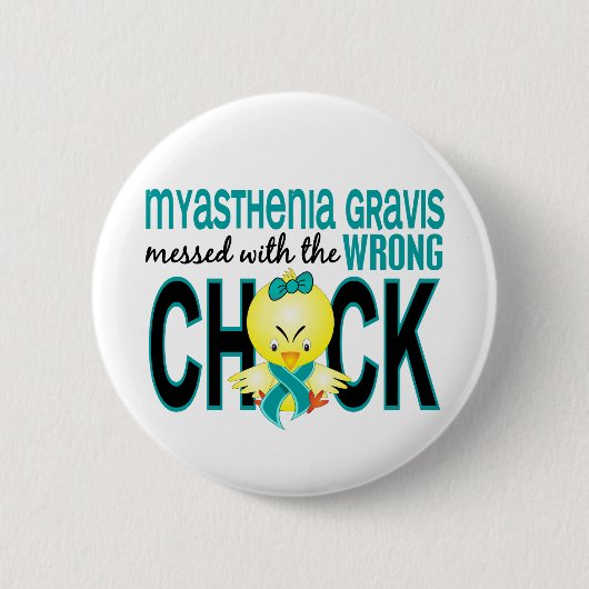 間違ったひよこと台なしになるMyasthenia Gravis 缶バッジ (正面)