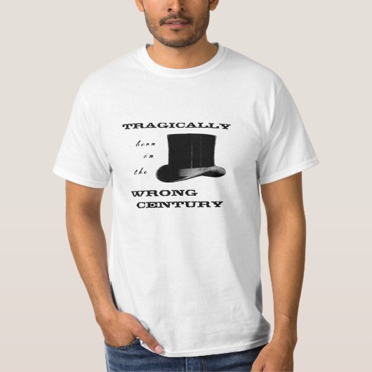 間違った世紀に生まれて下さい Tシャツ (正面)
