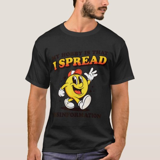 間違った情報を広める面白い皮肉なミーム・インターン Tシャツ (正面)