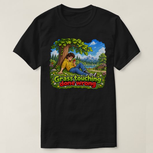 間違った草の触り方 Tシャツ (デザイン正面)