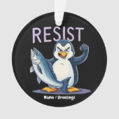 関税おもしろいに抗議するペンギンに抵抗する オーナメント (正面)