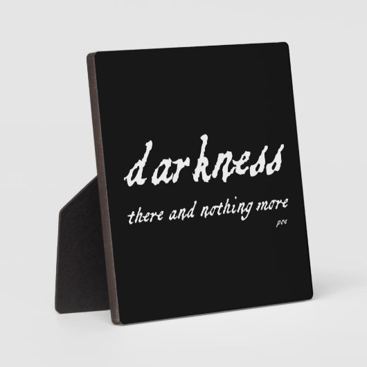 闇あそこに何もそれ以上ポー引用文 フォトプラーク (正面)