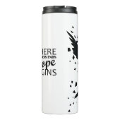 「闇が終わる所で、希望が始まる」 タンブラー (裏面)