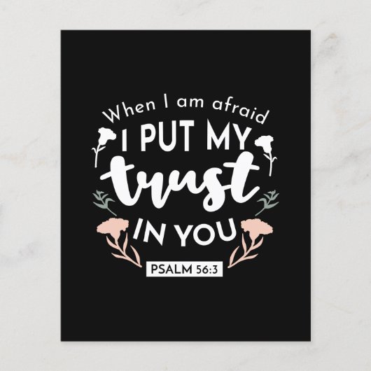 闇のフローラクリスチャン・アート – Psalm 56:3 チラシ (正面)