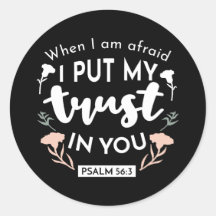 闇のフローラクリスチャン・アート – Psalm 56:3