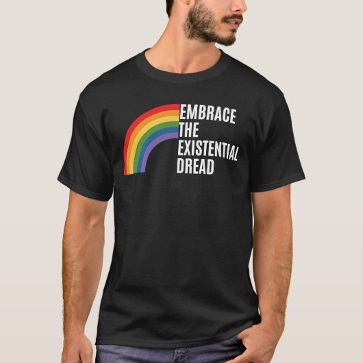 闇のユーモアが実存的恐怖を受け入れる2 Tシャツ (正面)