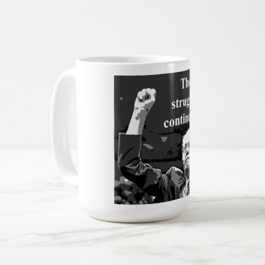 闘争は続く コーヒーマグカップ (正面左)