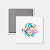 限定版Our World Environment Protection マグネット (正面/裏面)