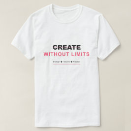 限界なく創造し、デザインし、インスパイアし、繰り返せ Tシャツ