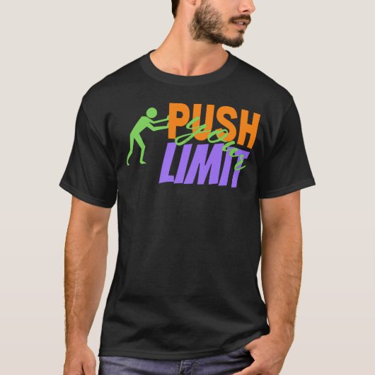 限界に挑戦する男 Tシャツ (正面)