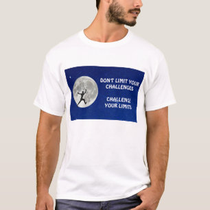 限界に挑戦やる気を起こさせる引用文Tシャツ Tシャツ