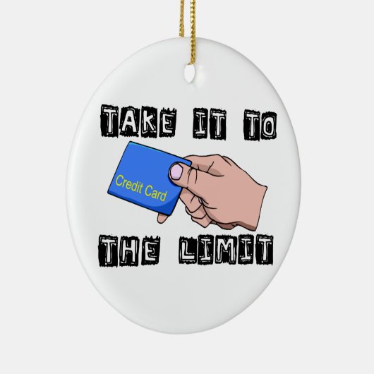 限界のクレジットカードにそれを取って下さい セラミックオーナメント (右)