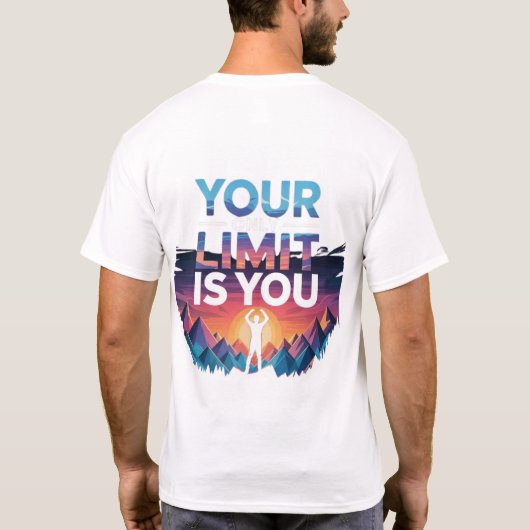 限界はあなた。 Tシャツ (裏面)