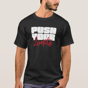 限界を押し上げろ モチベーション タイポグラフィ Tシャツ