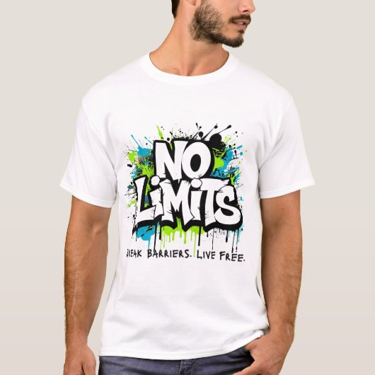 限界突破 – バリアを打ち破れ 自由に生きろ モチベーション Tシャツ (正面)