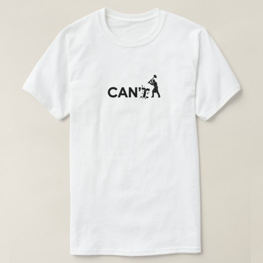 限界突破 Cant To Can タイポグラフィーTシャツ Tシャツ (デザイン正面)