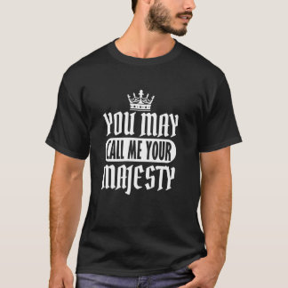 陛下とお呼びください Tシャツ