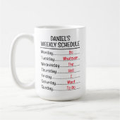 除パーソナライズされたおもしろい外週スケジュール コーヒーマグカップ (左)